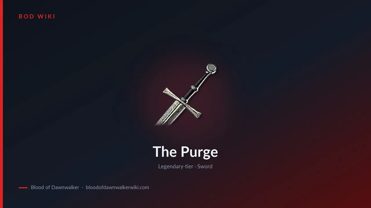 The Purge in The Blood of Dawnwalker: Stats and How to Get It